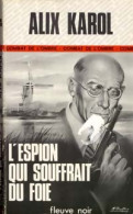 L'espion Qui Souffrait Du Foie (1977) De Alix Karol - Anciens (avant 1960)