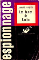 Les Dames De Berlin (1963) De Jacques Dubessy - Anciens (avant 1960)