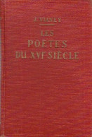 Les Poètes Du XVIe Siècle (1938) De Joseph Vianey - Other & Unclassified