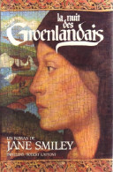 La Nuit Des Groenlandais (1989) De Jane Smiley - Historique