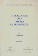 Catalogue Des Thèses Reproduites Tome III (1991) De Collectif - 18+ Jaar