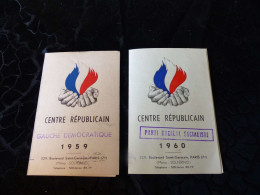 VP- 14 , Lot De 2 Cartes Du Centre Républicain, 1959-1960, Gauche Démocratique Et Parti Socialiste - Mitgliedskarten