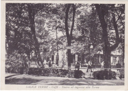 SALICE TERME  (PAVIA)  - CARTOLINA  - CAFFè - TEATRO ED INGRESSO ALLE TERME  - VIAGGIATA PER BERGAMO -1955 - Pavia