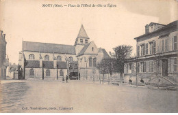 MOUY - Place De L'Hôtel De Ville Et Eglise - Très Bon état - Mouy