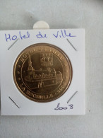 Médaille Touristique Monnaie De Paris 17 La Rochelle Hotel De Ville 2008 - 2008