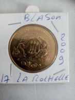 Médaille Touristique Monnaie De Paris 17 La Rochelle Blason 2009 - 2009