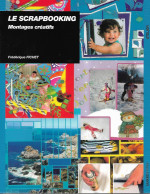 LE SCRAPBOOKING MONTAGES CREATIFS - Fotografia