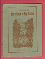 1950 LE PELERINAGE DE NOTRE DAME DU PUY RACHAT PAROISSE DE NIEUDAN CANTAL ANNEE SAINTE 1950 - Auvergne