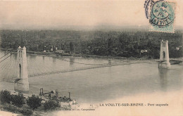 ARDECHE  LA VOULTE SUR RHONE Pont Suspendu - La Voulte-sur-Rhône