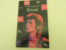 LIVRE MUSIQUE Nicolas UNGEMUTH BOWIE 1999 90p. Editions Librio. Format Moyen. - Musique