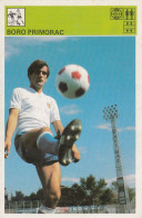 Football Player Boro Primorac Velež Mostar Bosnia Trading Card Svijet Sporta - Leichtathletik