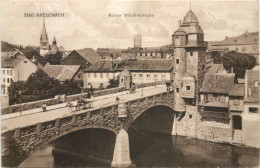 Bad Kreuznach - Kaiser Wilhelmbrücke - Bad Kreuznach