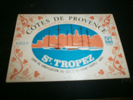 Etiquettes > Alcools & Spiritueux Vin Cote De Provence St Tropez Var - Alcools & Spiritueux