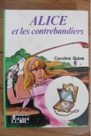 Livre Alice Et Les Contrebandiers Par Caroline Quine 1979 Bibliothèque Verte - Bibliotheque Verte