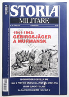 Rivista - Storia Militare N. 344 - 2022 - 1941-1942: Gebirgsjager A Murmansk  - Sonstige & Ohne Zuordnung