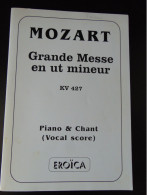 PARTITION MOZART GRANDE MESSE EN UT MINEUR KV 427 PIANO ET CHANT - M-O