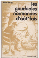 LES GAUDRIOLES D AÖT'FAIS - Normandie