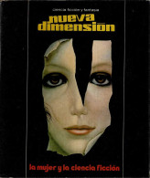 Nueva Dimensión. Revista De Ciencia Ficción Y Fantasía No. 71. Noviembre 1975 - Non Classificati