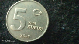 TÜRKİYE-2006--       -5      KURUŞ            VF - Turquie