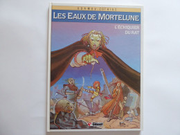 BD LES EAUX DE MORTELUNE - 1 - L'échiquier Du Rat - BE - EO 1986 - Eaux De Mortelune, Les