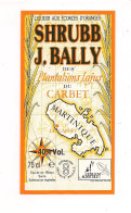 Etiquette  SHRUBB - 40°  75 Cl - J.BALLY Des Plantations Lajus Du CARBET- MARTINIQUE - Liqueur Aux écorces D'orange -- - Rhum