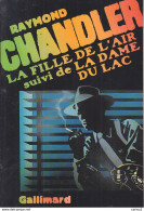 C1 Raymond CHANDLER La FILLE DE L AIR / La DAME DU LAC EO 1979 Port Inclus France - NRF Gallimard