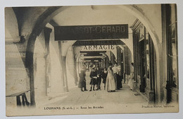 CARTE POSTALE - FRANCE - LOUHANS (71) - SOUS LES ARCADES - PHARMACIE - FEMMES ET ENFANTS - PRUDHON MARLOT BURALISTE - Louhans