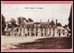 27 - TOSNY - Le Chateau - Gisors