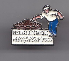 Pin's Festival à Pétanque Avignon 1992 Joueur De Boules  Bouliste Réf 5514 - Pétanque