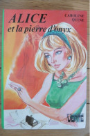 Livre Alice Et La Pierre D'onyx Par Caroline Quine 1976 Bibliothèque Verte - Biblioteca Verde