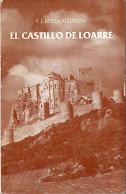 El Castillo De Loarre - F. J. Bolea Aguarón - Storia E Arte