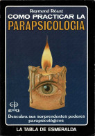 Cómo Practicar La Parapsicología - Raymond Reant - Godsdienst & Occulte Wetenschappen