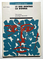 Jean S. Bolen - Le Dee Dentro La Donna: Una Nuova Psicologia Femminile - 1991 - Andere & Zonder Classificatie