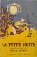 La Petite Hutte (1948) De André Roussin - Autres & Non Classés