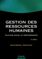 Gestion Des Ressources Humaines : Pilotage Social Et Performances (2005) De Bernard Martory - Buchhaltung/Verwaltung
