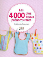 Les 4000 Plus Beaux Prénoms Rares (2010) De Stéphanie Rapoport - Voyages