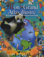 MON GRAND ATLAS ILLUSTRE (2008) De Collectif - Karten/Atlanten