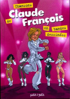 Chansons De Claude François En Bandes Dessinées (2003) De Collectif - Musik