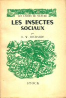 Les Insectes Sociaux (1955) De O.W. Richards - Tiere