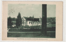302 DEPT 57 : Pèlerinage De Bonne Fontaine ( Gutenbrunnen ) : édit. La Cigogne - Phalsbourg