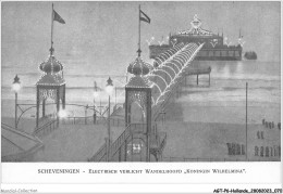 AGTP6-0426-HOLLANDE- SCHEVENINGEN - Electrisch Verlicht Wandelhoofd - Koningin Wilhelmina  - Scheveningen