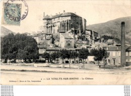 D07  LA VOULTE- SUR- RHONE  Le Château  ..... - La Voulte-sur-Rhône