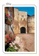 26 - Die - Porte Saint Marcel - Fleurs - Vieilles Pierres - CPM - Voir Scans Recto-Verso - Die