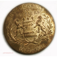 Médaille Université De Poitiers 1432-1896 Bronze Dorée Par BESSE - Royaux / De Noblesse