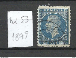 ROMANIA Rumänien 1879 Michel 53 O - 1858-1880 Moldavia & Principality