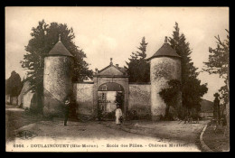 52 - DOULAINCOURT - ECOLE DES FILLES - CHATEAU MOUTROL - Doulaincourt