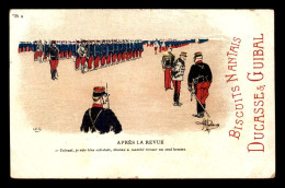 ILLUSTRATEURS - GUILLAUME - MILITAIRES -  APRES LA REVUE - PUBLICITE BISCUITS NANTAIS DUCASSE & GUIBAL - Guillaume