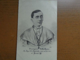 Monseigneur Della Chiesa, Elu Pape Le 3 Septembre 1914 Sous Le Nom De Benoit XV --> Onbeschreven - Popes