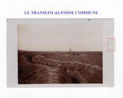 LE TRANSLOY-62-FOSSE COMMUNE-Tombes-TRANCHEE-CARTE PHOTO Allemande-GUERRE 14-18-1 WK-MILITARIA- - War Cemeteries