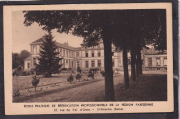 94. SAINT MAURICE . Ecole Pratique De Rééducation Professionnelle De La Région Parisienne - Saint Maurice
